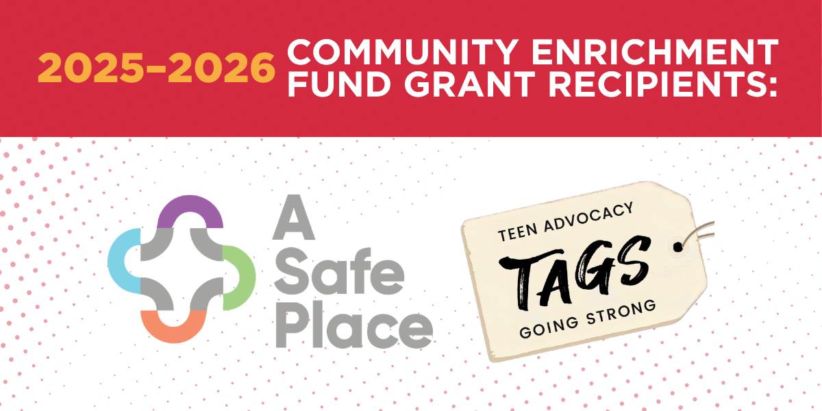 2025-2026 Community Enrichment Fund Grant Recipients