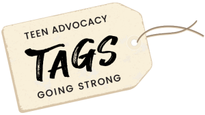 TAGS: Teen Advocacy Going Strong Logo